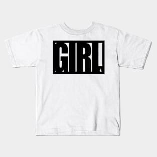 GIRL Kids T-Shirt